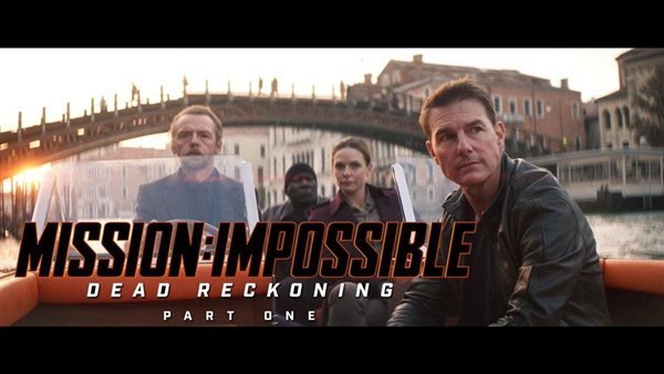 تريلر فيلم توم كروز Mission Impossible Dead Reckoning