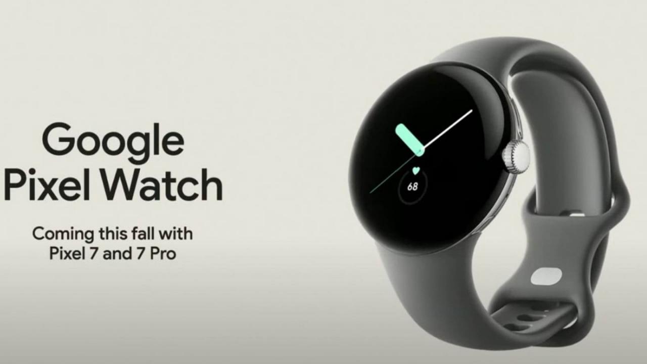 موعد طرح ساعات Google Pixel Watch وسعرها وبعض مواصفاتها